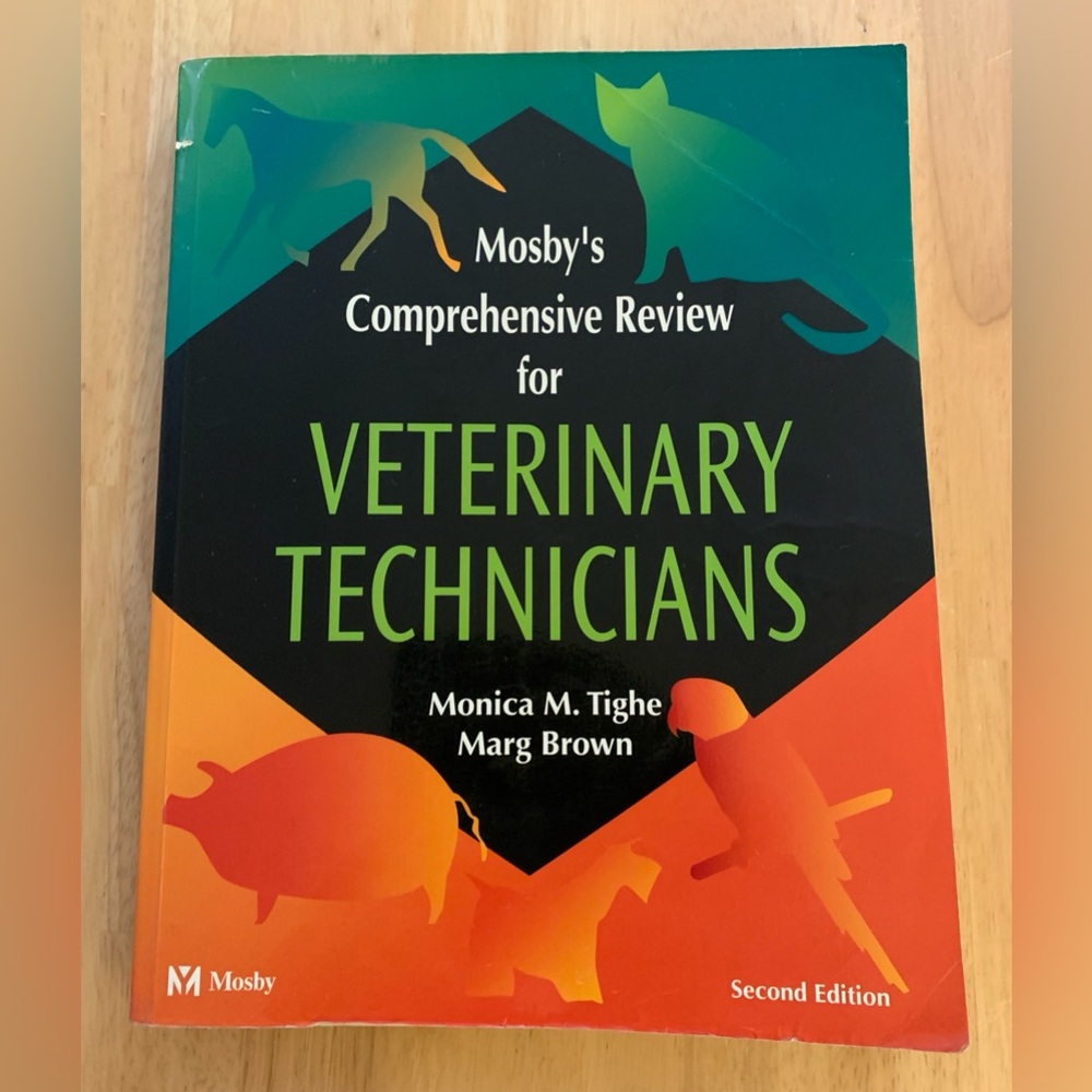 Mosby’s Comprehensive Review for Veterinary Technicians, Second Edition
